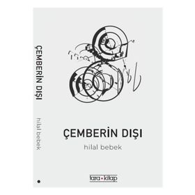 Çemberin Dışı - Hilal Bebek