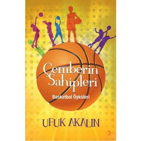 Çemberin Sahipleri - Ufuk Akalın