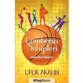 Çemberin Sahipleri - Ufuk Akalın