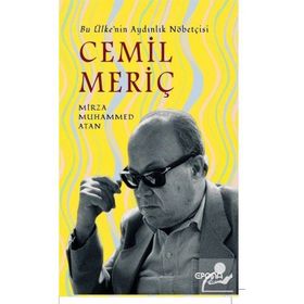 Cemil Meriç - Bu Ülke'nin Aydınlık Nöbetçisi