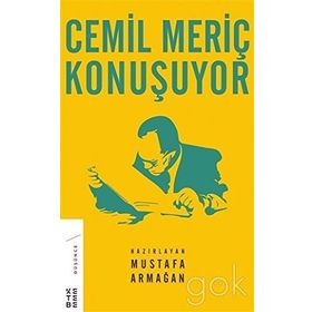Cemil Meriç Konuşuyor - Mustafa Armağan