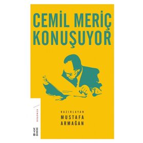 Cemil Meriç Konuşuyor - Mustafa Armağan