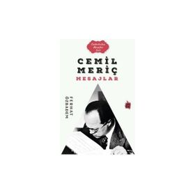 Cemil Meriç Mesajlar - Ferhat Özbadem