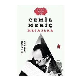 Cemil Meriç Mesajlar - Ferhat Özbadem