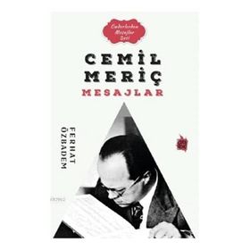 Cemil Meriç Mesajlar - Ferhat Özbadem