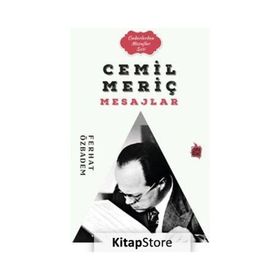 Cemil Meriç Mesajlar - Ferhat Özbadem