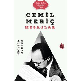 Cemil Meriç Mesajlar - Ferhat Özbadem