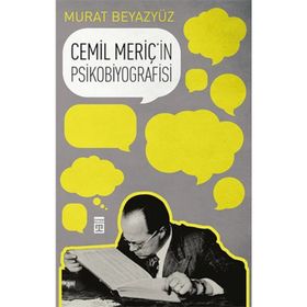 Cemil Meriç’in Psikobiyografisi - Murat Beyazyüz