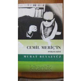 CEMIL MERİÇ´İN PSIKOLOJISI - MURAT BEYAZYÜZ