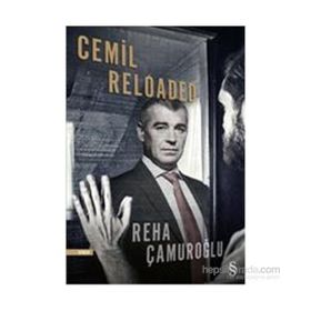 Cemil Reloaded - Reha Çamuroğlu
