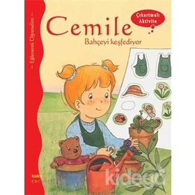Cemile Bahçeyi Keşfediyor - Aline De Petingy