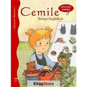 CEMILE BAHÇEYİ KEŞFEDİYOR - ÇIKARTMALI AKTIVITE - ALINE DE PÉTINGY