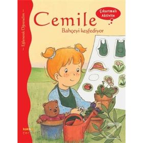 CEMILE BAHÇEYİ KEŞFEDİYOR - ÇIKARTMALI AKTIVITE - ALINE DE PÉTINGY