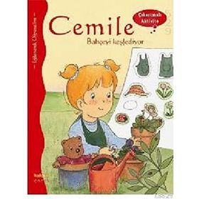 CEMILE BAHÇEYİ KEŞFEDİYOR - ÇIKARTMALI AKTIVITE - ALINE DE PÉTINGY