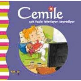 CEMILE ÇOK FAZLA TELEVIZYON SEYREDIYOR - ALINE DE PÉTINGY