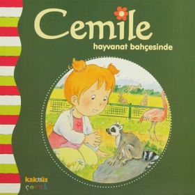 CEMILE HAYVANAT BAHÇESİNDE - ALINE DE PÉTINGY