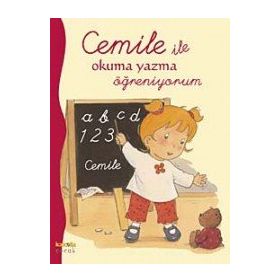 CEMILE İLE OKUMA YAZMA ÖĞRENIYORUM - ALINE DE PÉTINGY