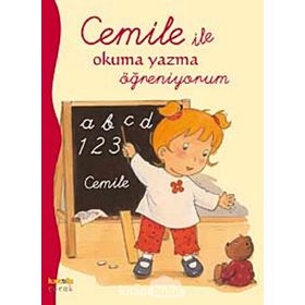 CEMILE İLE OKUMA YAZMA ÖĞRENIYORUM - ALINE DE PÉTINGY