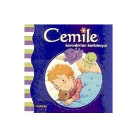 CEMILE KARANLIKTAN KORKMUYOR - KOLLEKTIF