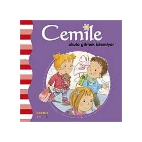 Cemile Okula Gitmek İstemiyor - Aline de Petigny