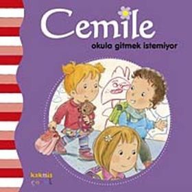 Cemile Okula Gitmek İstemiyor - Aline de Petigny
