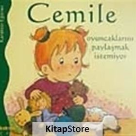 CEMILE OYUNCAKLARINI PAYLAŞAMAK İSTEMİYOR - ALINE DE PÉTINGY
