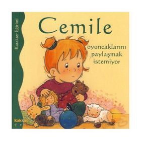 CEMILE OYUNCAKLARINI PAYLAŞAMAK İSTEMİYOR - ALINE DE PÉTINGY