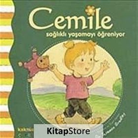 CEMILE SAĞLIKLI YAŞAMAYI ÖĞRENİYOR - YASEMIN BRADLEY