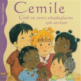 CEMILE SERISI CEMILE ÇİNLİ VE ZENCI ARKADAŞLARINI ÇOK SEVIYOR - ALINE DE PÉTINGY