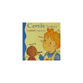 CEMILE TOMBIŞ'E RENKLERI ÖĞRETIYOR - ALINE DE PÉTINGY