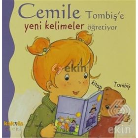 CEMILE TOMBIŞ'E YENI KELIMELER ÖĞRETIYOR - ALINE DE PÉTINGY