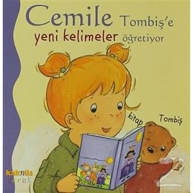 CEMILE TOMBIŞ'E YENI KELIMELER ÖĞRETIYOR - ALINE DE PÉTINGY