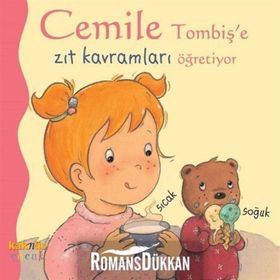 CEMILE TOMBIŞ'E ZIT KAVRAMLARI ÖĞRETIYOR - ALINE DE PÉTINGY