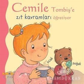 CEMILE TOMBIŞ'E ZIT KAVRAMLARI ÖĞRETIYOR - ALINE DE PÉTINGY