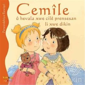 CEMILE U HEVALE XWE CILE PRENSESAN LI XWE DIKIN - ALINE DE PÉTINGY