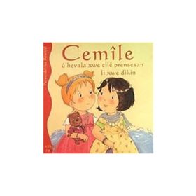 CEMILE U HEVALE XWE CILE PRENSESAN LI XWE DIKIN - ALINE DE PÉTINGY