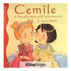 CEMILE U HEVALE XWE CILE PRENSESAN LI XWE DIKIN - ALINE DE PÉTINGY