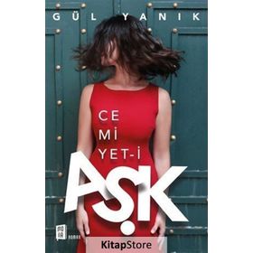 Cemiyet-i Aşk - Gül Yanık