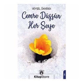 Cemre Düşsün Her Şeye - Veysel Ünverdi