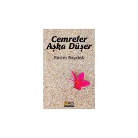 Cemreler Aşka Düşer - Kerim Baydak