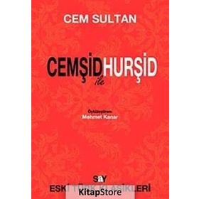 CEMŞİD ILE HURŞİD - CEM SULTAN