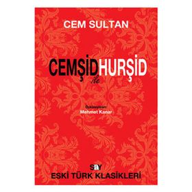 CEMŞİD ILE HURŞİD - CEM SULTAN