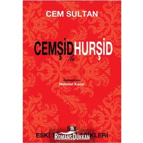 CEMŞİD ILE HURŞİD - CEM SULTAN