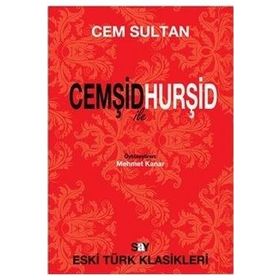 CEMŞİD ILE HURŞİD - CEM SULTAN