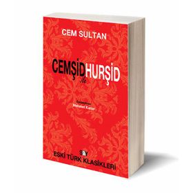 CEMŞİD Ü HURŞİD - CEM SULTAN