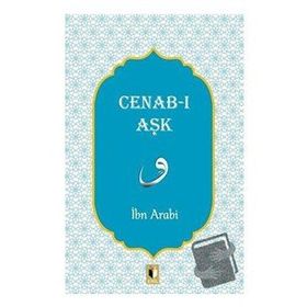 Cenab-ı Aşk İbn Arabi
