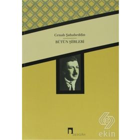 CENAB ŞAHABEDDİN BÜTÜN ŞİİRLERİ - CENAB ŞAHABEDDİN