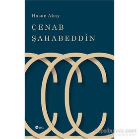 Cenab Şahabettin - Hasan Akay