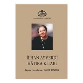 Cenan Eğitim Kültür ve Sağlık Vakfı İlhan Ayverdi Hatıra Kitabı
