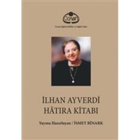 Cenan Eğitim Kültür ve Sağlık Vakfı İlhan Ayverdi Hatıra Kitabı